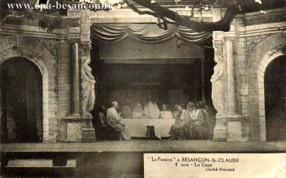 La Passion à BESANÇON-St CLAUDE - 4e acte - La Cène